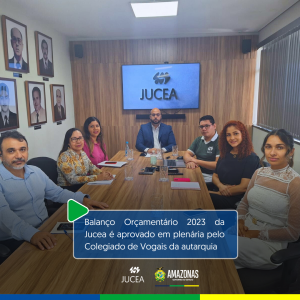 Imagem da notícia - Balanço Orçamentário 2023 da Jucea é aprovado em plenária pelo Colegiado de Vogais da autarquia