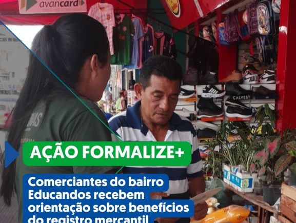 Comerciantes do bairro Educandos recebem orientação sobre benefícios do registro mercantil