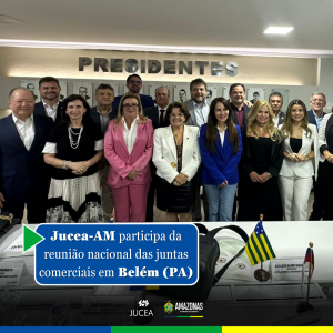 Imagem da notícia - Jucea-AM participa da reunião nacional das juntas comerciais em Belém (PA)
