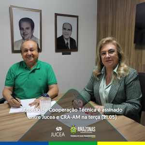 Imagem da notícia - Acordo de Cooperação Técnica é assinado entre Jucea e CRA-AM na terça (21.05)