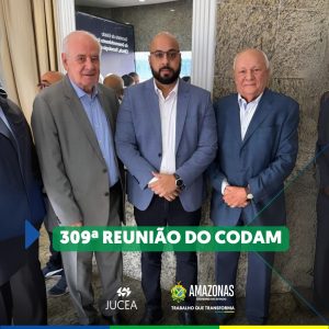 Imagem da notícia - Jucea participa da 309ª reunião do Codam