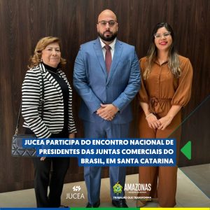 Imagem da notícia - Jucea participa do encontro nacional de Presidentes das Juntas Comerciais do Brasil, em Santa Catarina
