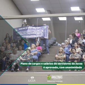 Imagem da notícia - Plano de cargos e salários de servidores da Jucea é aprovado, com unanimidade