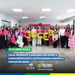 Imagem da notícia - Outubro Rosa: Jucea promove campanha em apoio a conscientização e autocuidado contra o câncer de mama