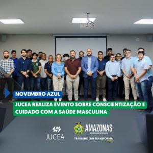 Imagem da notícia - Novembro Azul: Jucea realiza evento sobre “Conscientização e Cuidado com a Saúde Masculina”