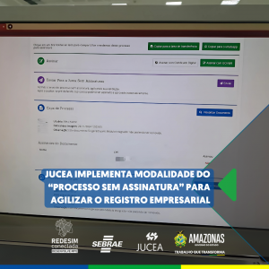 Imagem da notícia - Jucea implementa modalidade do “processo sem assinatura” para agilizar registro empresarial